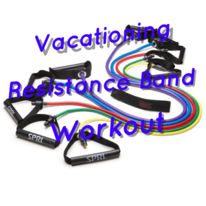 Read more about the article Resistance Band Workout, How To Exercise While On Vacation