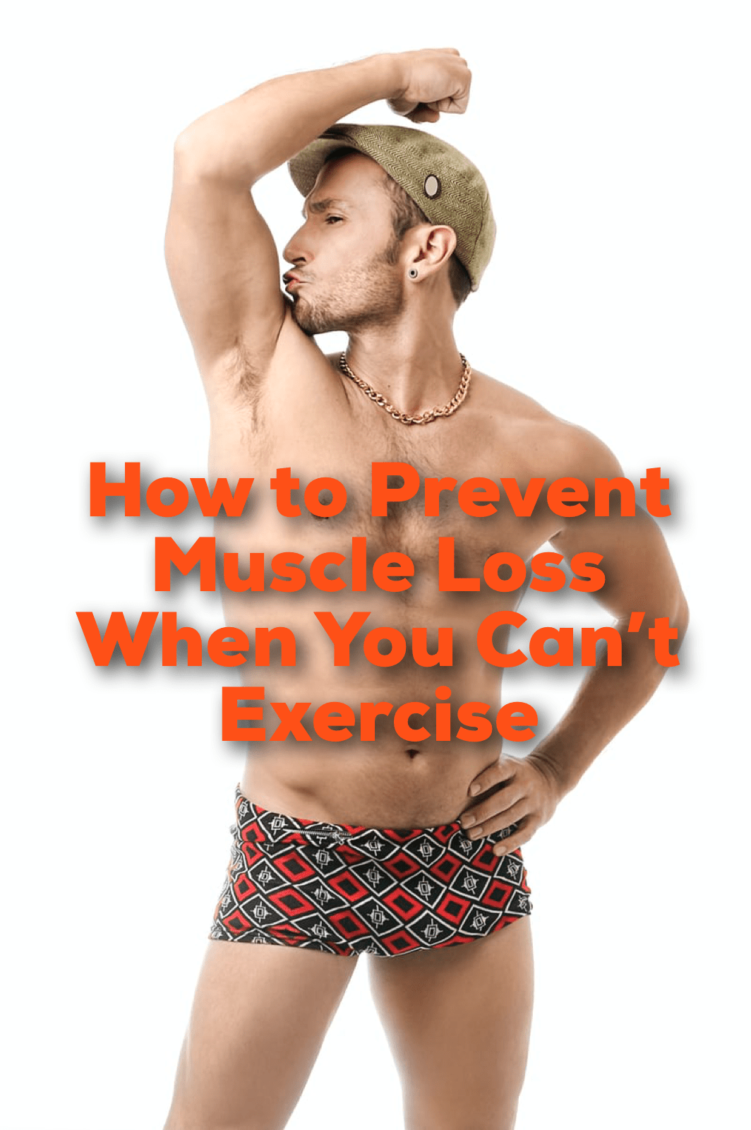 You are currently viewing How To Prevent Muscle Loss When You Can’t Exercise